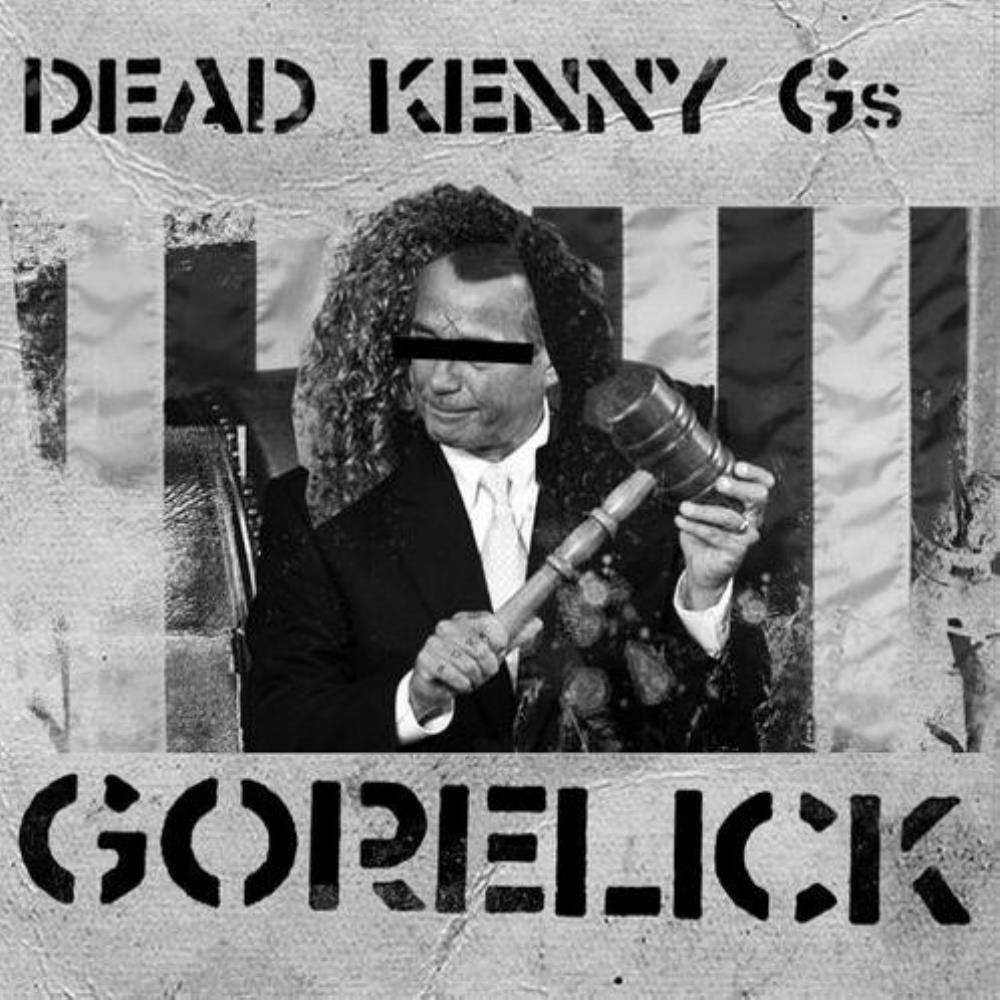 The Dead Kenny G's - Gorelick CD (album) cover