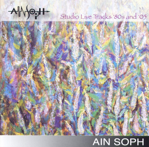 Ain Soph Studio Live Tracks '80s And '05 album cover