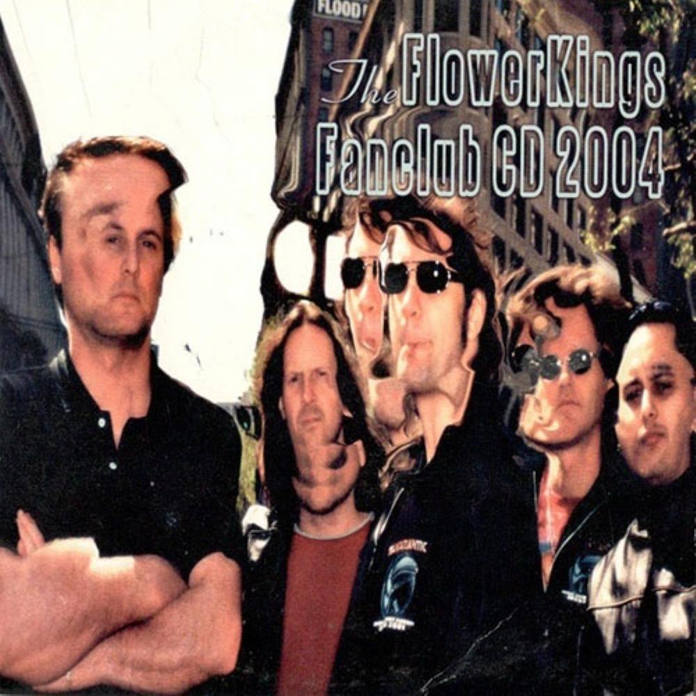 The Flower Kings - Fanclub CD 2004 CD (album) cover