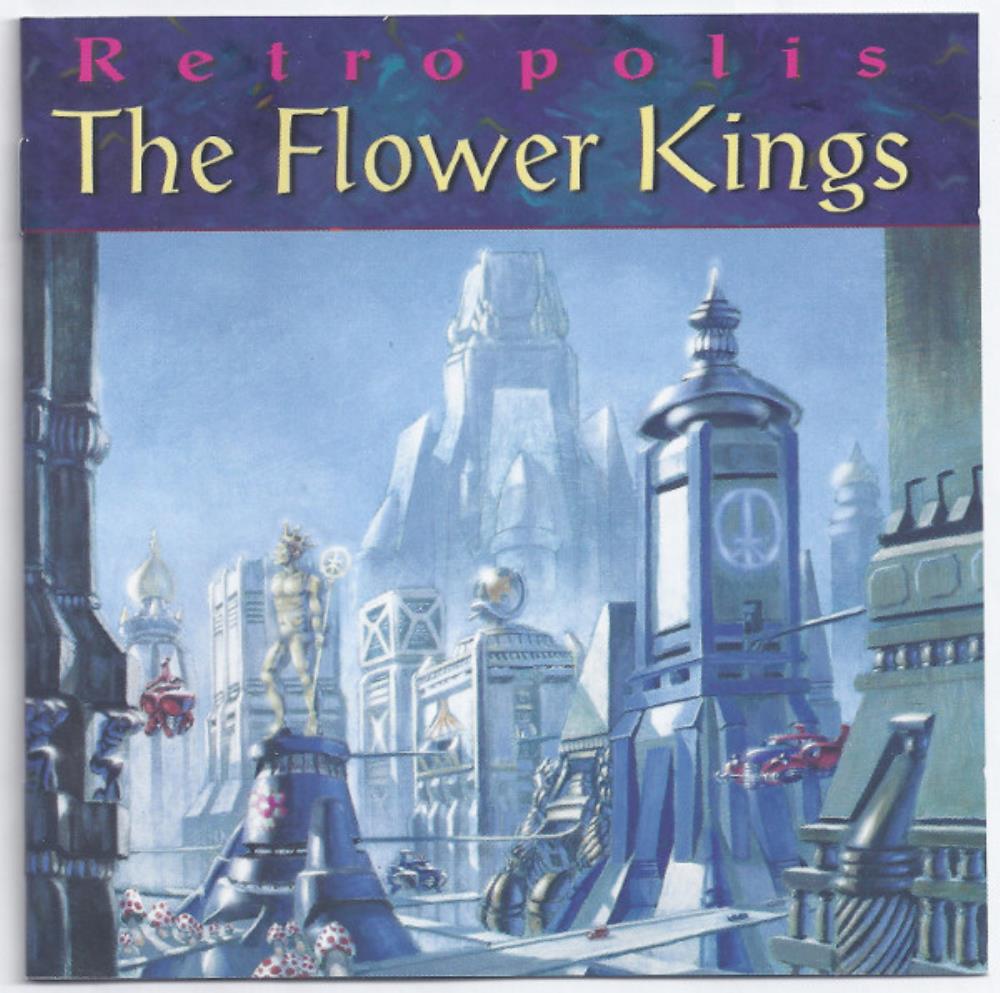 The Flower KingsRetropolis album cover The Flower Kings Retropolis album cover