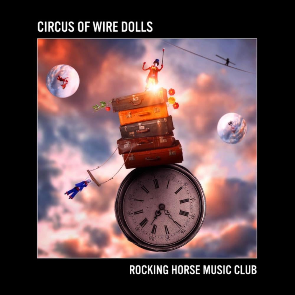 Rocking Horse Music Club Circus of Wire Dolls album cover