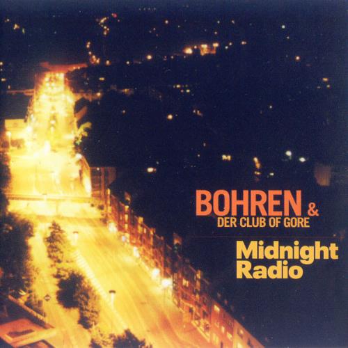 Bohren & Der Club Of Gore Midnight Radio album cover