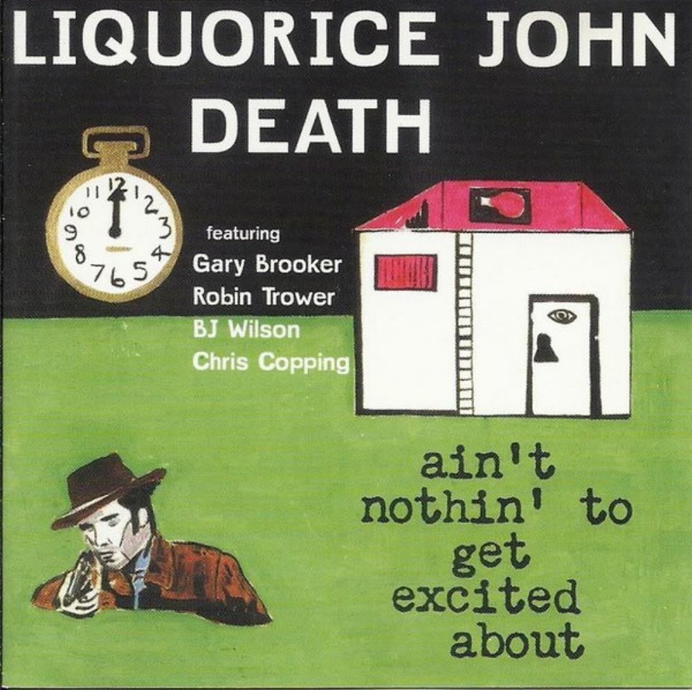 Procol Harum - Liquorice John Death: Ain't Nothin' to Get Excited About CD (album) cover