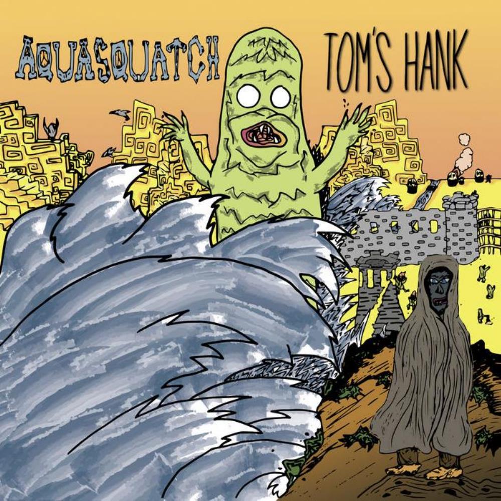 Tom's Hank - Aquasquatch CD (album) cover