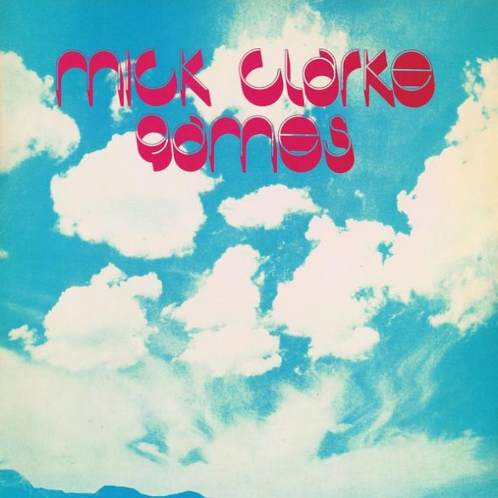 Mick Clarke - Games CD (album) cover