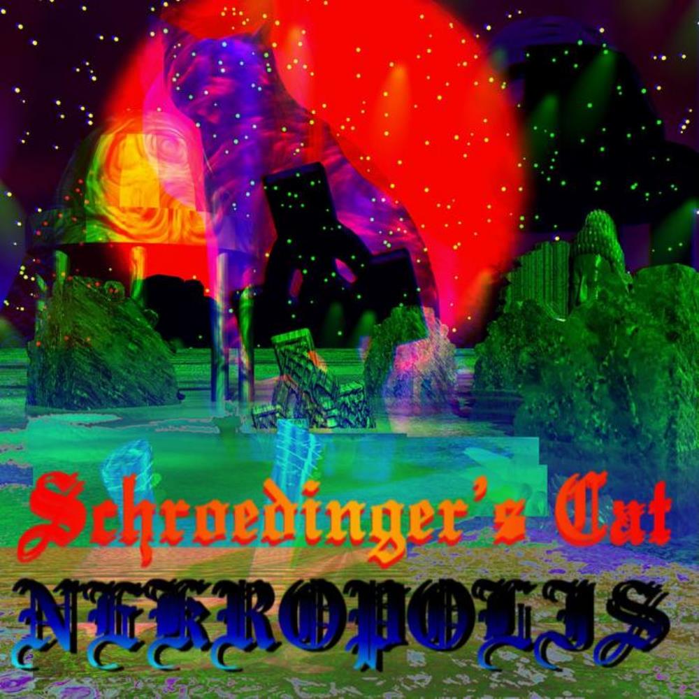 Schroedinger's Cat Nekropolis 1 album cover