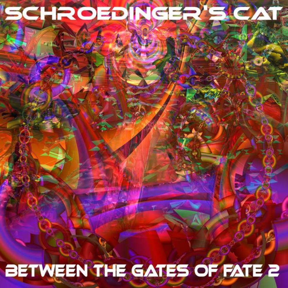 Schroedinger's Cat Between The Gates Of Fate 2 album cover