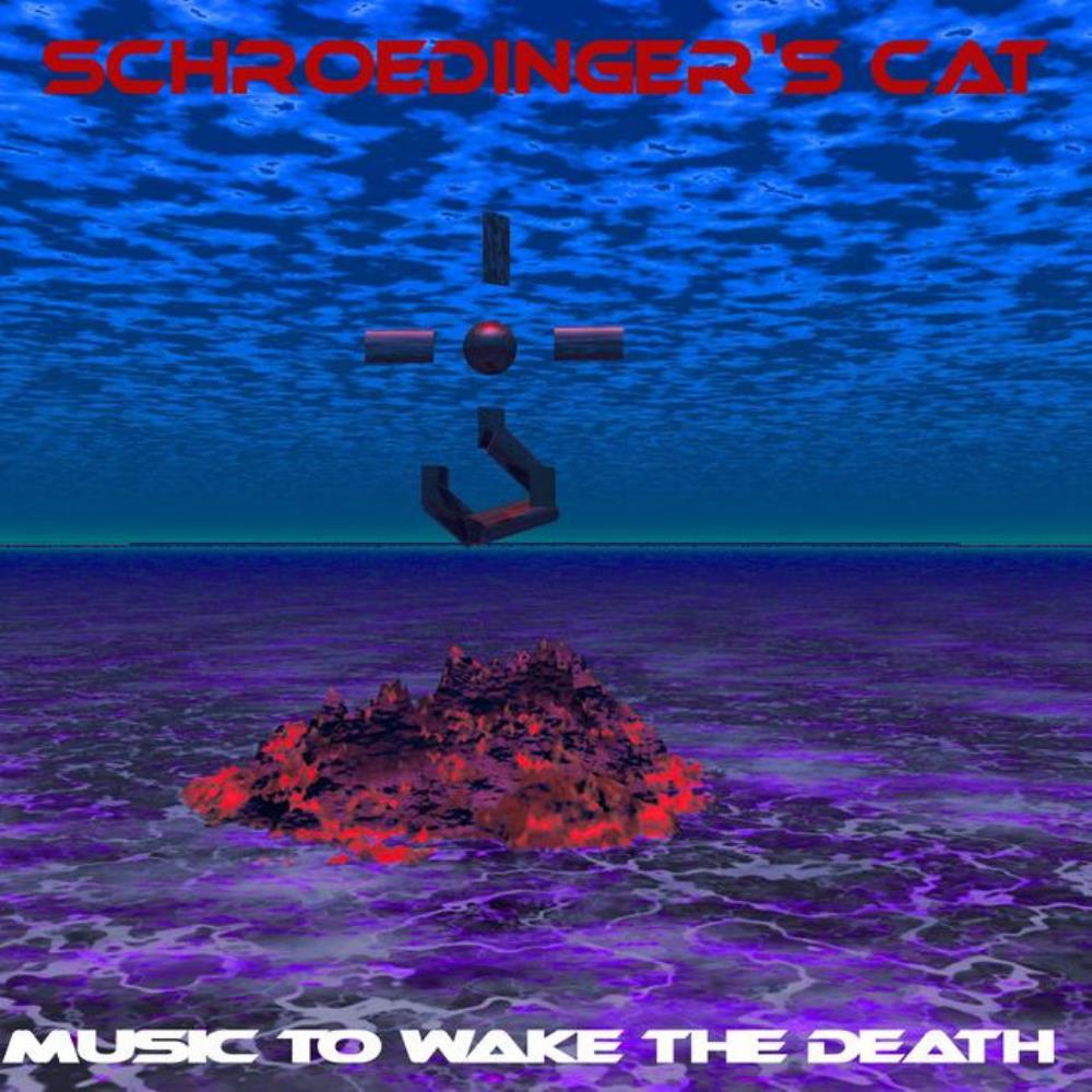 Schroedinger's Cat Music To Wake The Death album cover