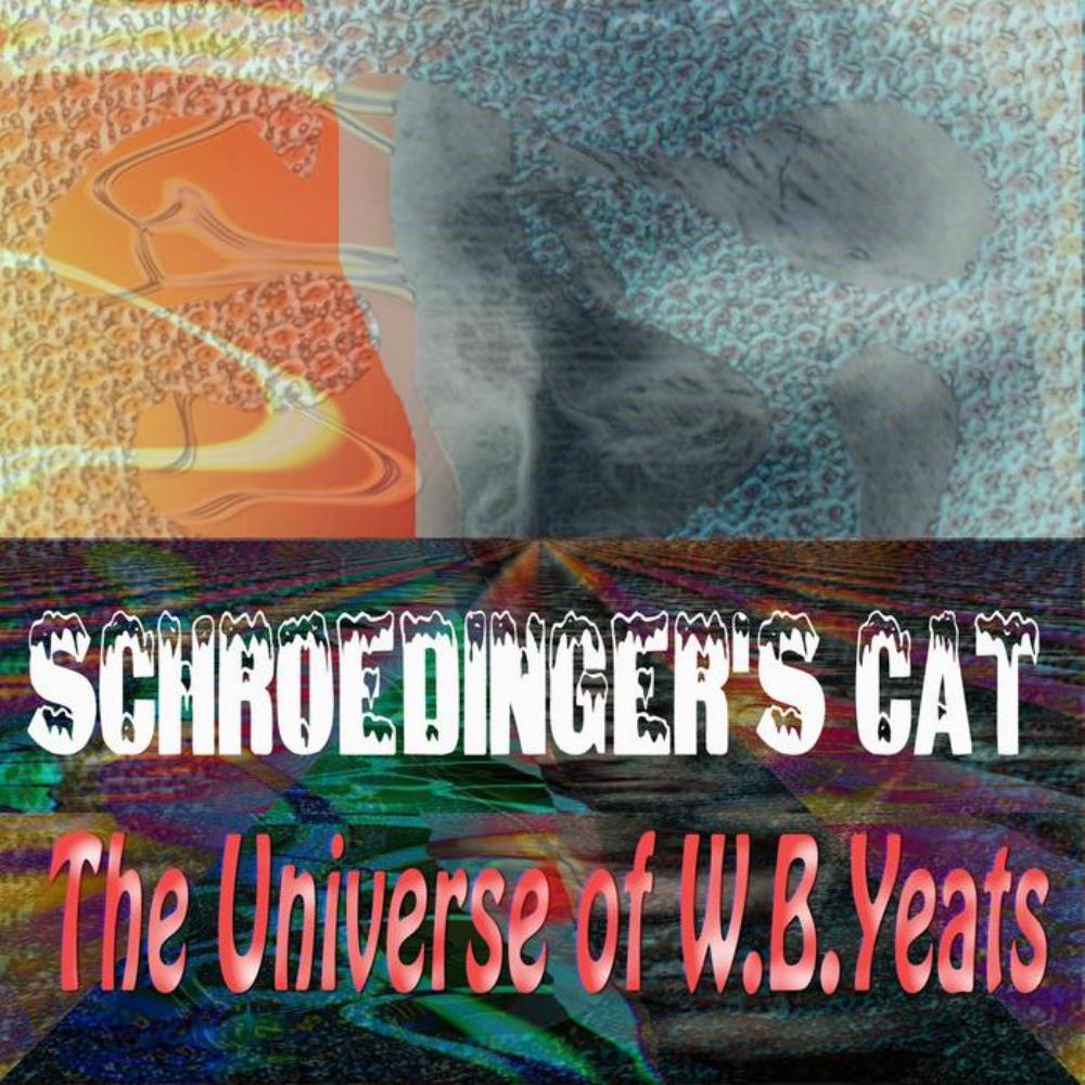 Schroedinger's Cat The Universe Of W.B.Yeats album cover