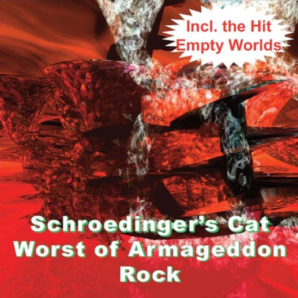 Schroedinger's Cat The Worst Of Armageddon Rock album cover