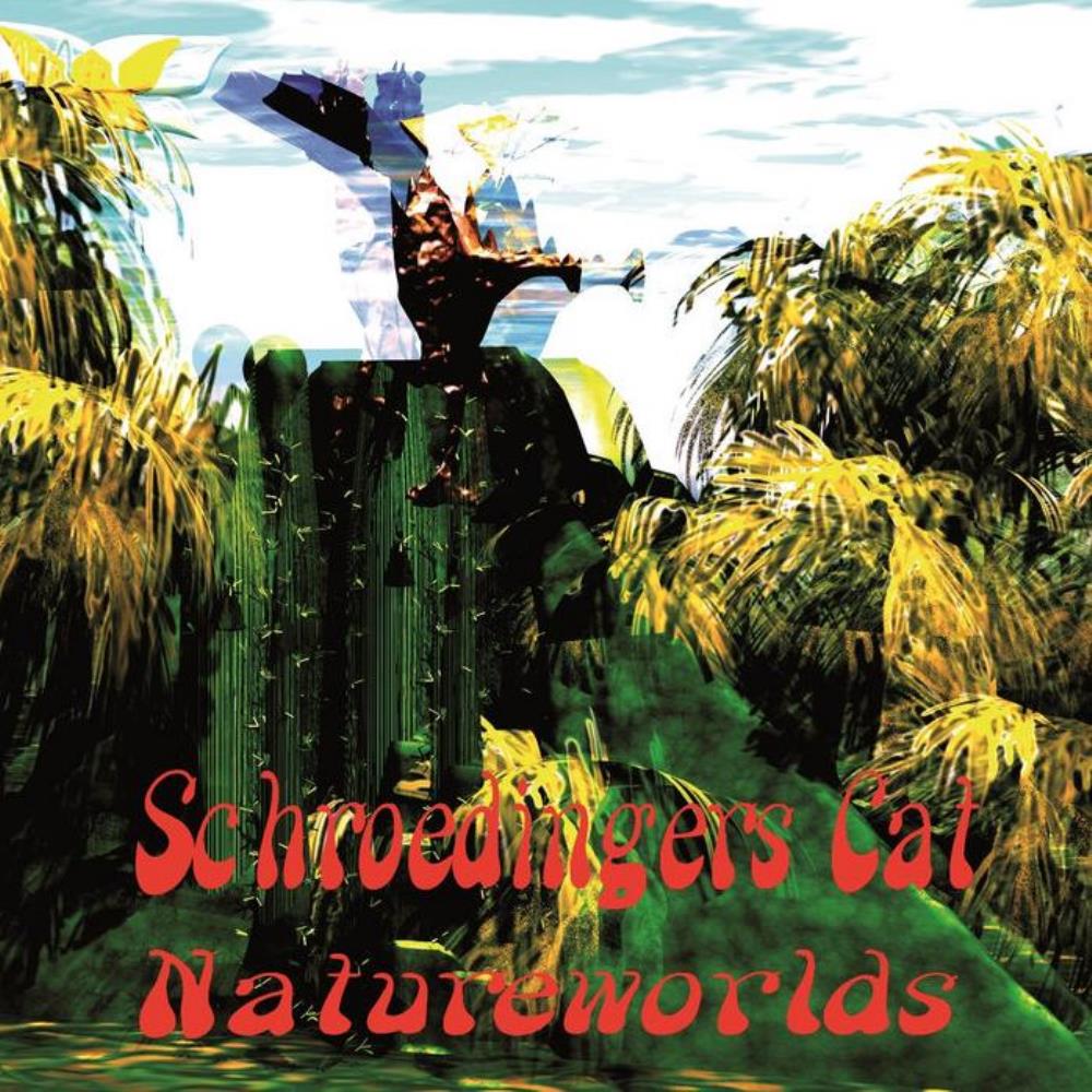Schroedinger's Cat Natureworlds 1 album cover