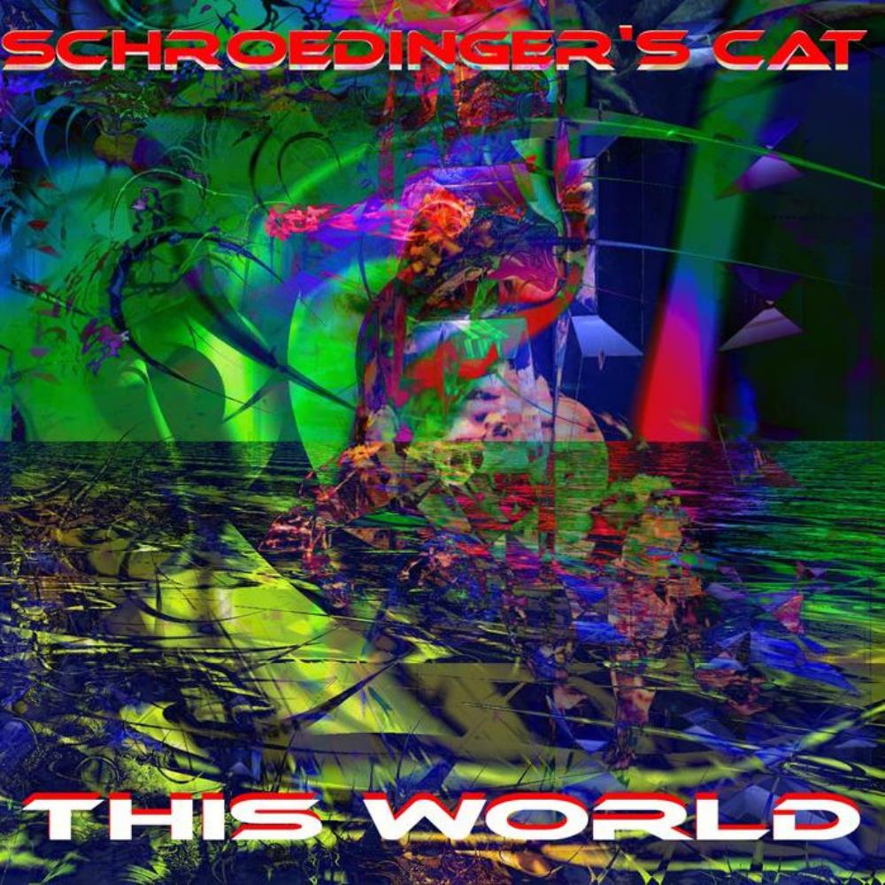 Schroedinger's Cat This World album cover