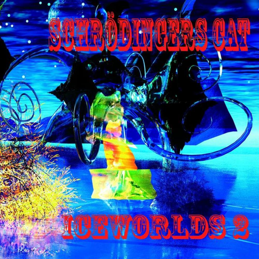 Schroedinger's Cat Iceworlds 2 album cover