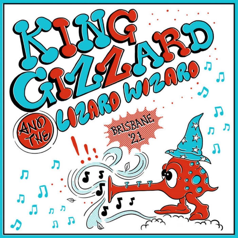 King Gizzard & The Lizard Wizard Live in Brisbane '21 album cover