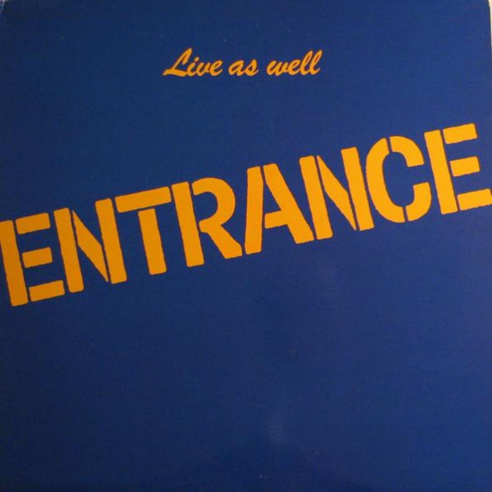 Entrance Live As Well album cover