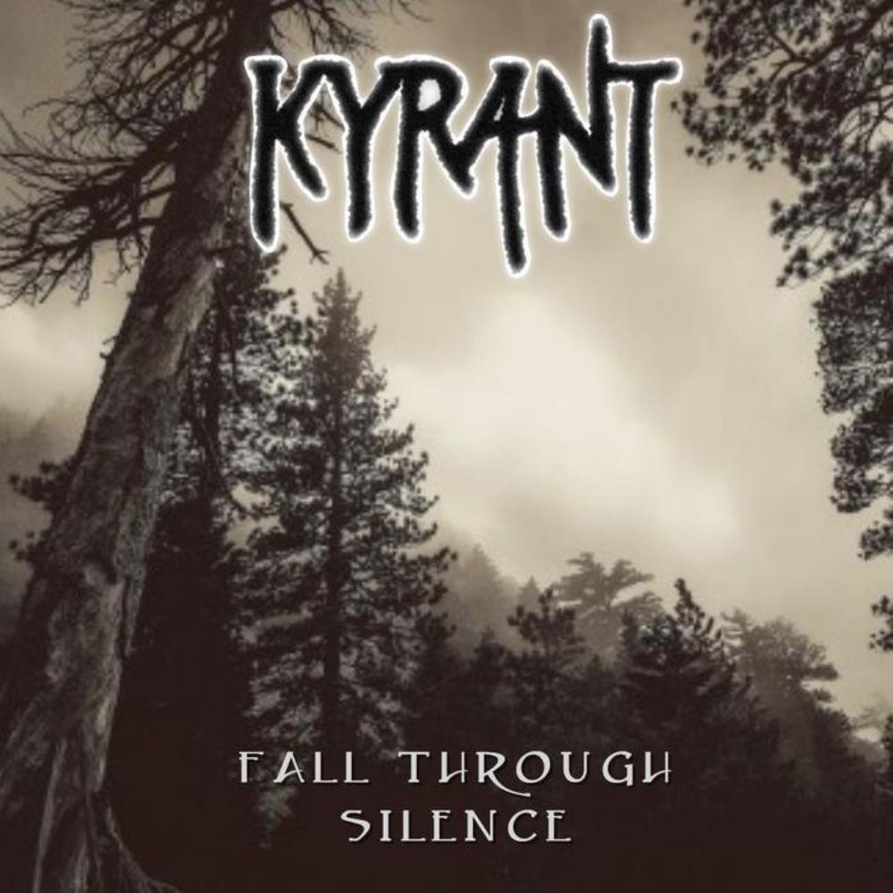 Kyrant Fall Through Silence album cover