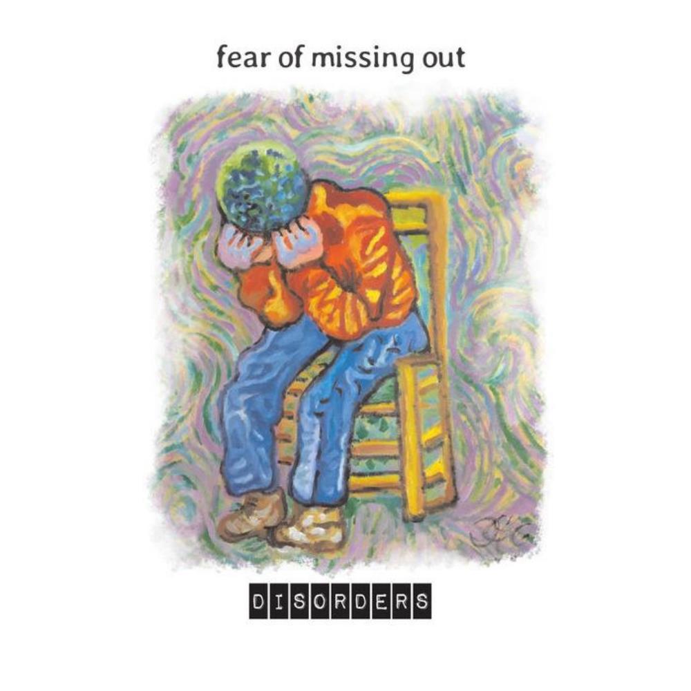 Fear Of Missing Out - Disorders CD (album) cover