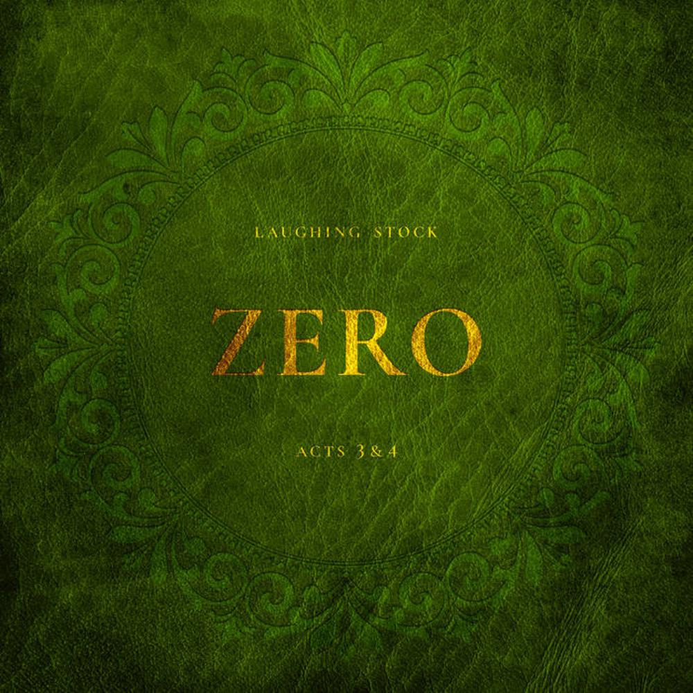  Zero Acts 3&4 by LAUGHING STOCK album cover