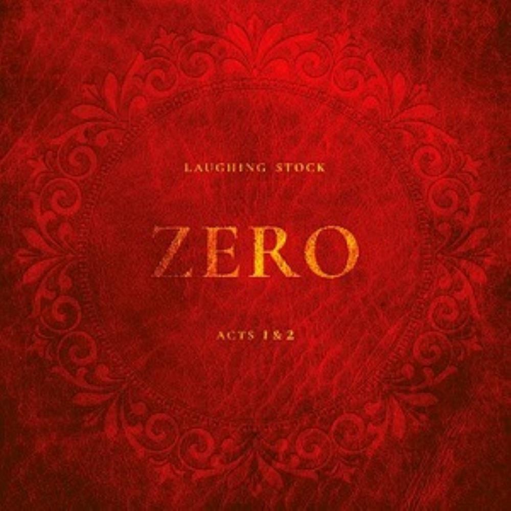  Zero Acts 1&2 by LAUGHING STOCK album cover