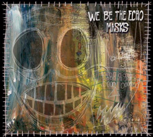 We Be The Echo Masks album cover