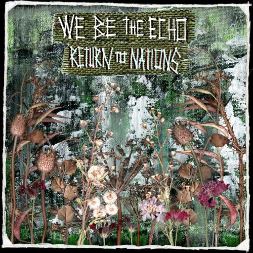 We Be The Echo  Return to Nations album cover