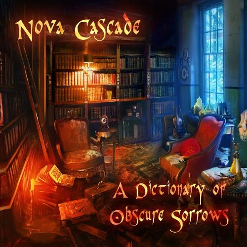 Nova Cascade A Dictionary of Obscure Sorrows album cover
