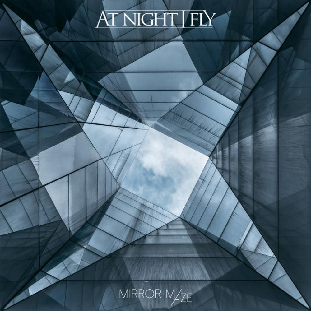 At Night I Fly Mirror Maze album cover