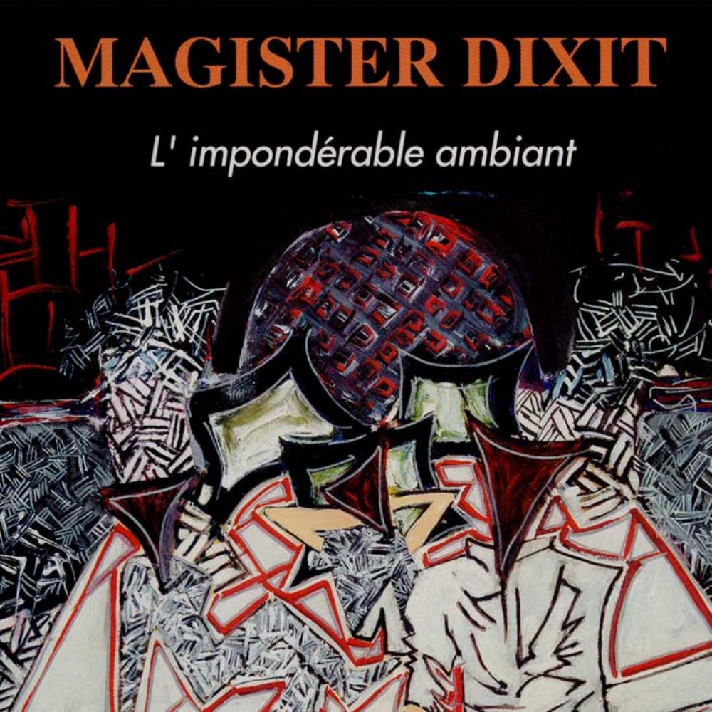 Magister Dixit - L'impondrable ambiant CD (album) cover
