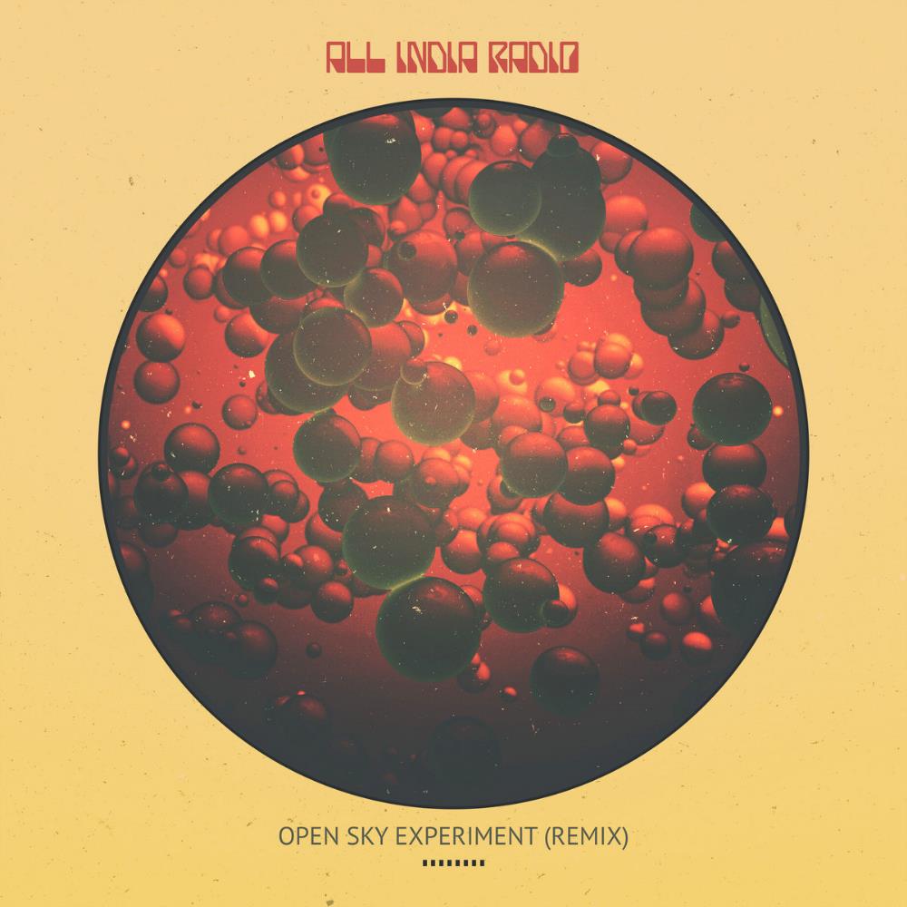 All India Radio - Open Sky Experiment (Remix) CD (album) cover