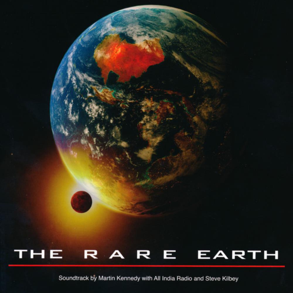 All India Radio - All India Radio & Steve Kilbey - The Rare Earth (Soundtrack) CD (album) cover