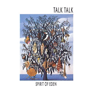 Talk Talk Spirit Of Eden album cover