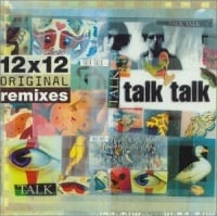 Talk Talk 12x12 Original Remixes album cover