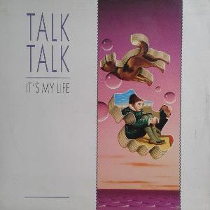 Talk Talk It's My Life album cover