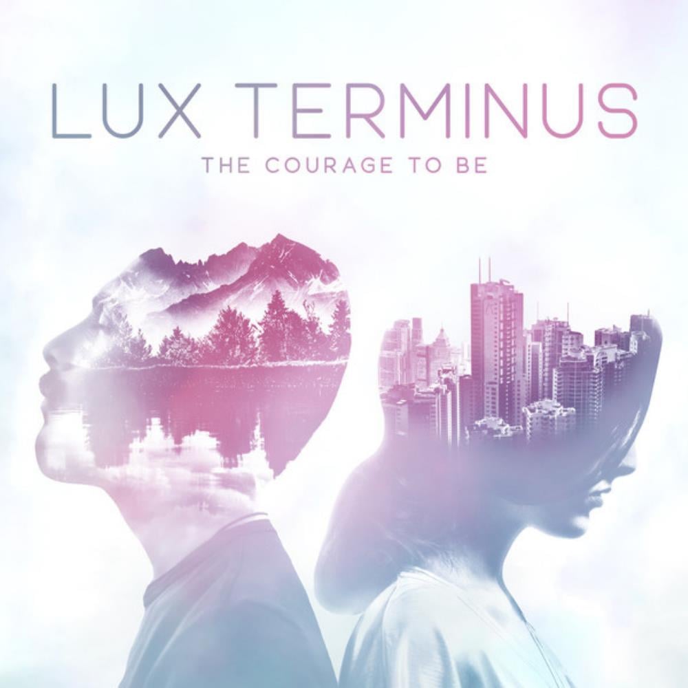Lux Terminus - The Courage To Be CD (album) cover