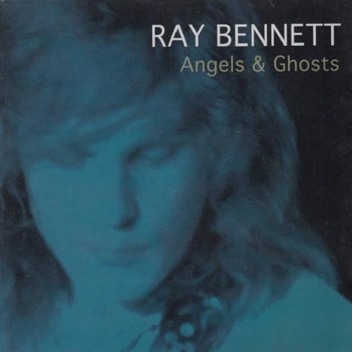 Ray Bennett - Angels & Ghosts CD (album) cover
