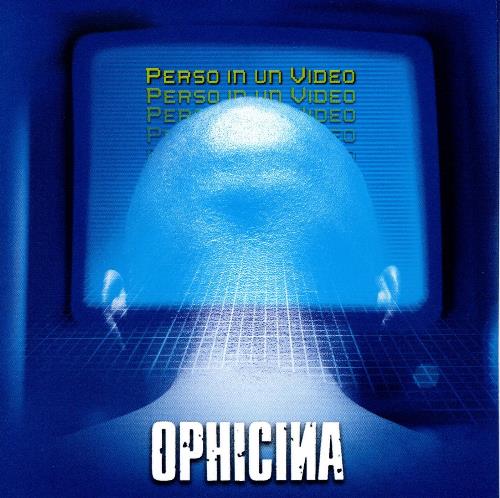 Ophicina Perso In Un Video album cover