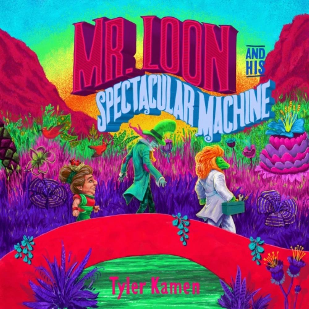 Tyler Kamen - Mr. Loon and His Spectacular Machine CD (album) cover
