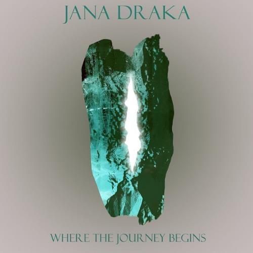 Jana Draka - Where The Journey Begins CD (album) cover