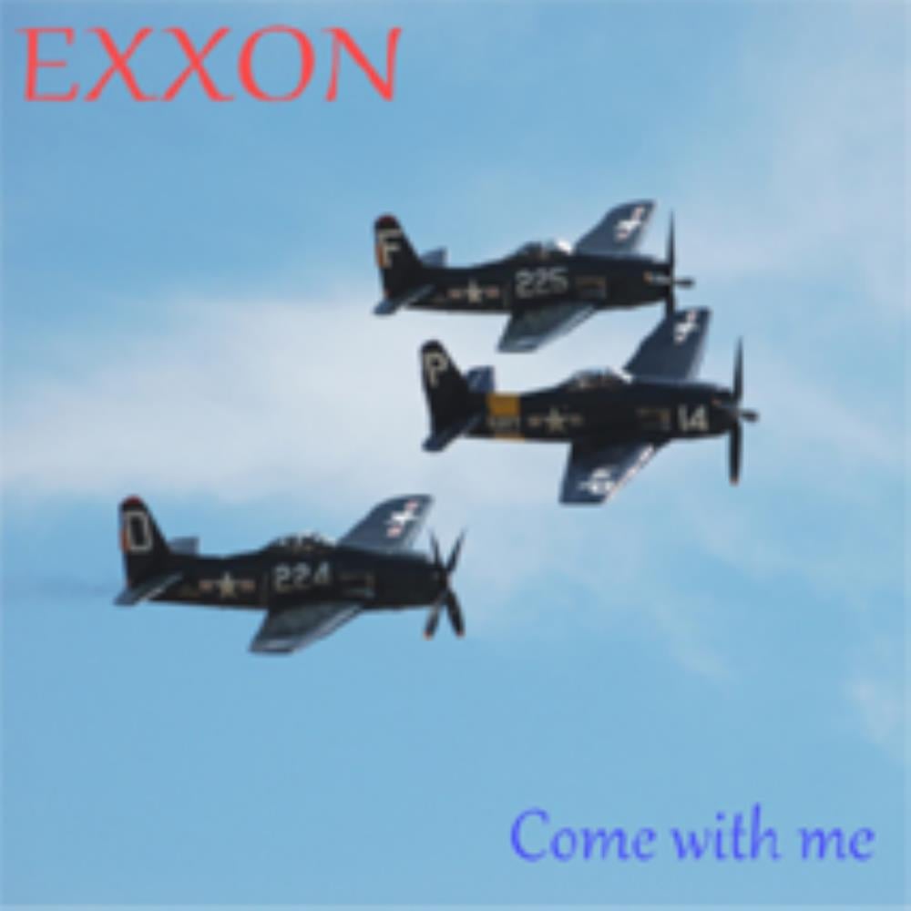 Exxon - Come With Me CD (album) cover
