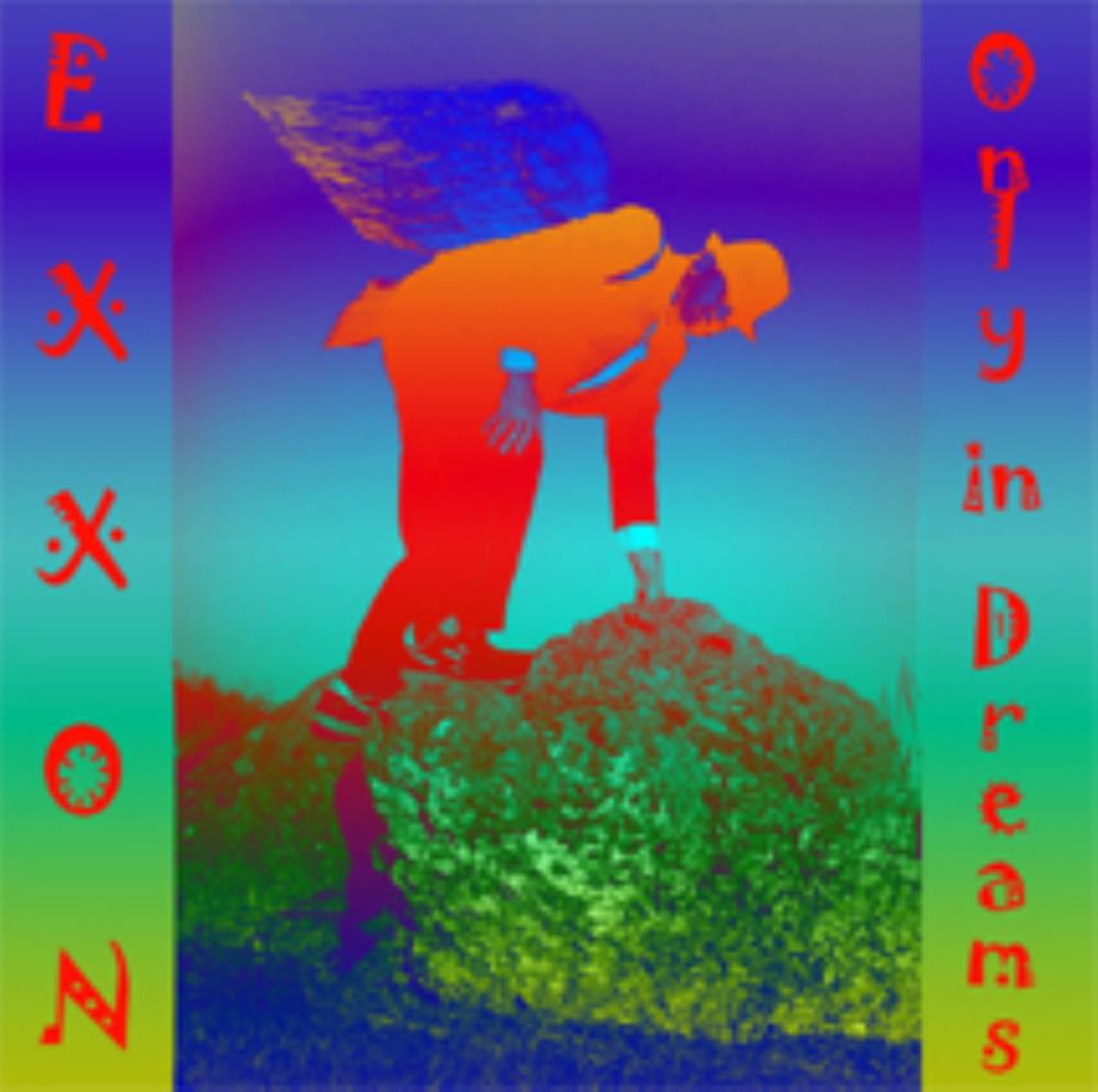 Exxon Only in Dreams album cover