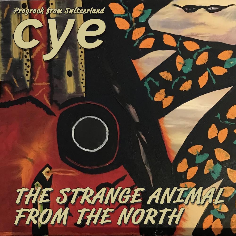 Cye The Strange Animal from the North album cover