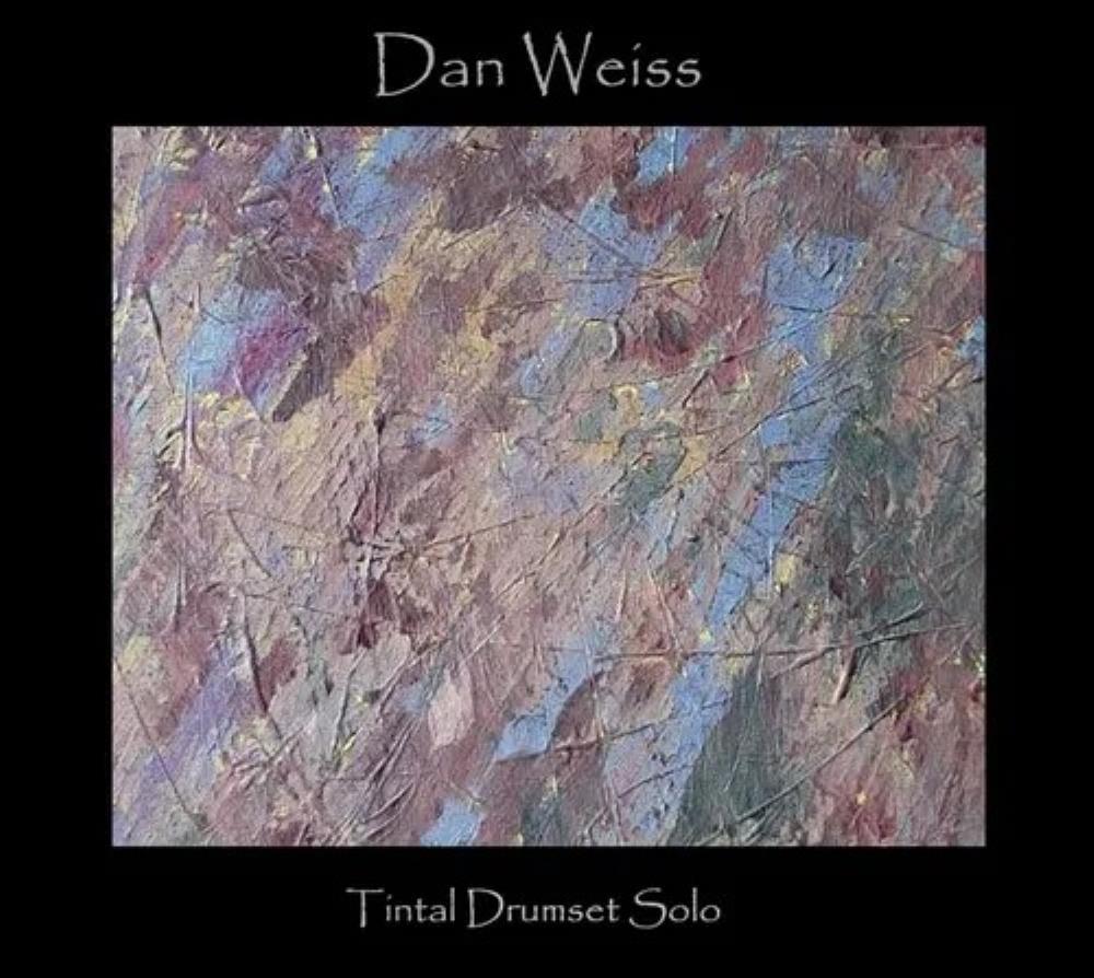 Dan Weiss Tintal Drumset Solo album cover