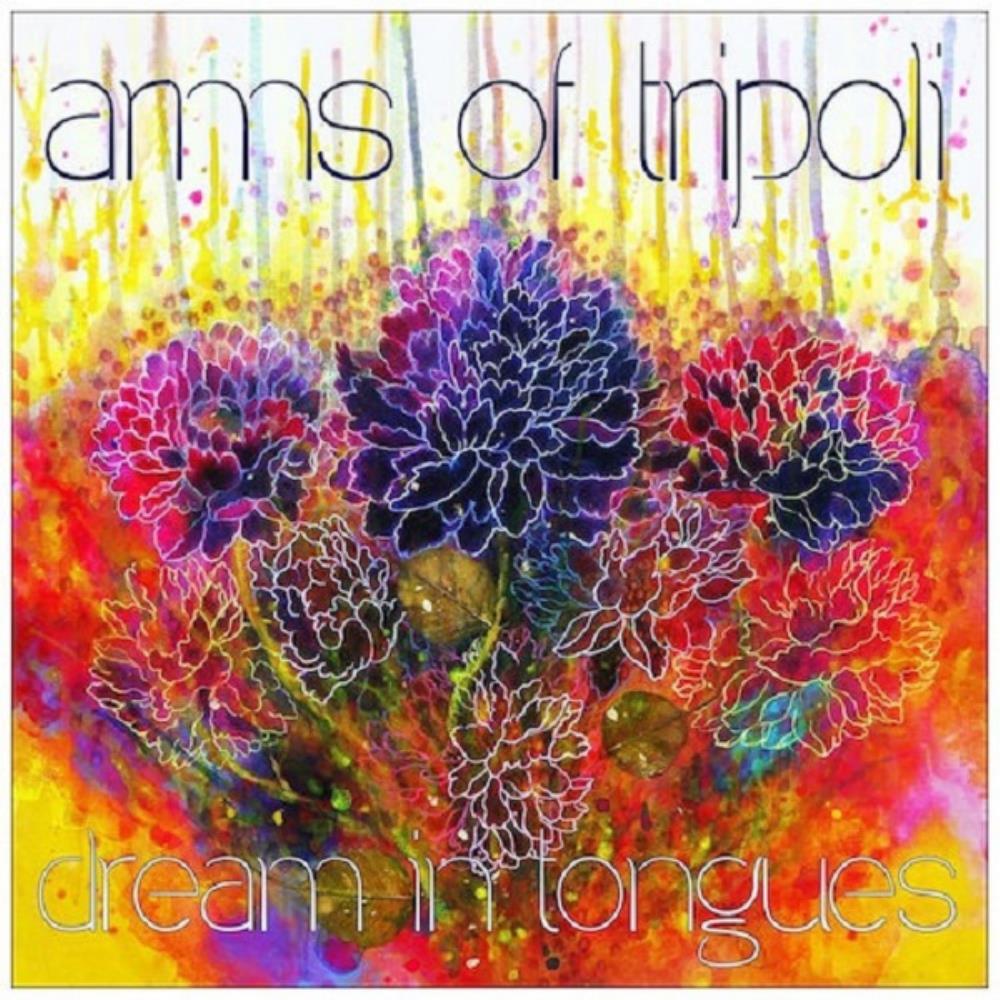 Arms Of Tripoli Dream In Tongues album cover