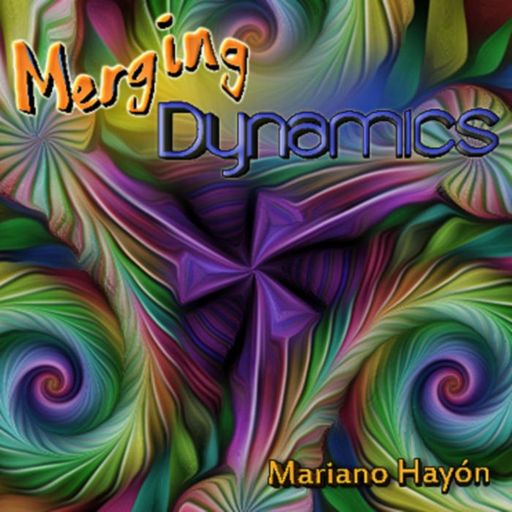 Mariano Hayon Merging Dynamics album cover