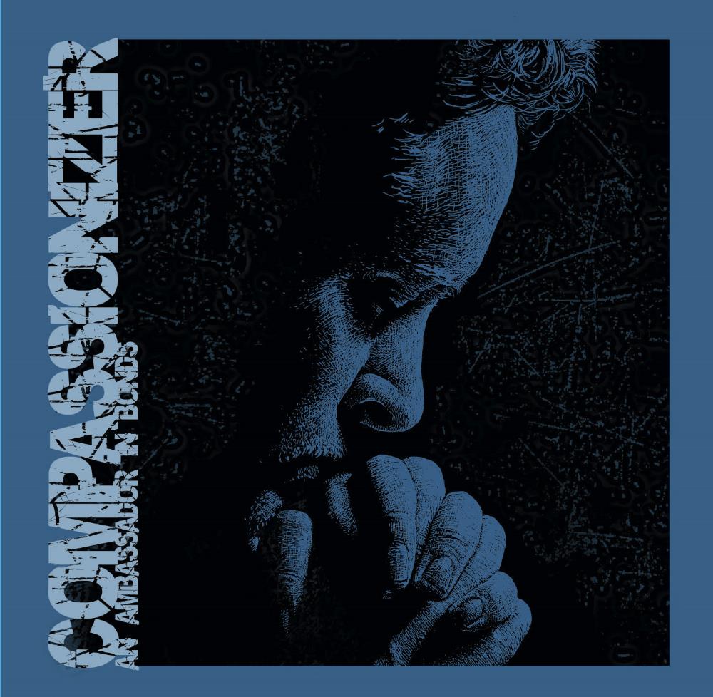 Compassionizer - An Ambassador in Bonds CD (album) cover