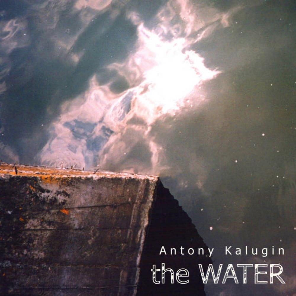 Antony Kalugin - The Water CD (album) cover