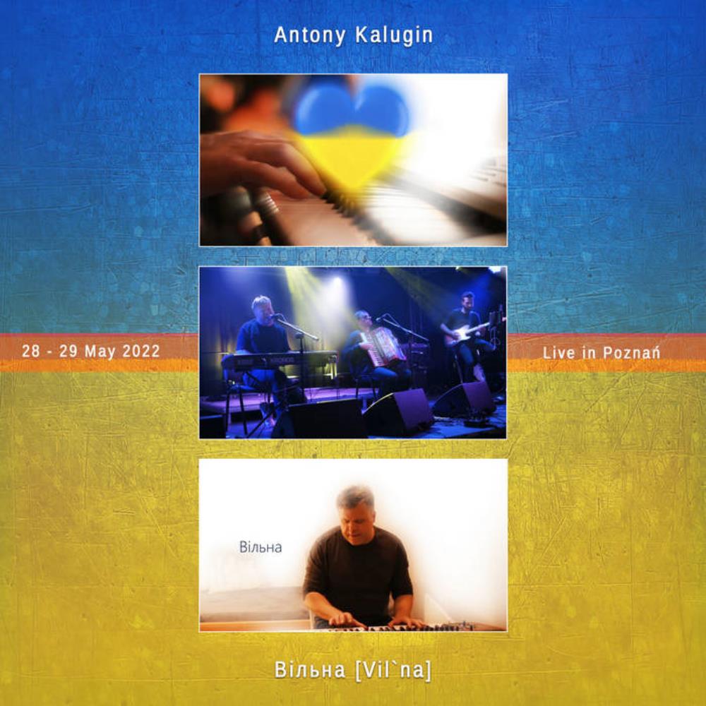 Antony Kalugin - Вільна / Vil​`​na (Live in Poznań) CD (album) cover