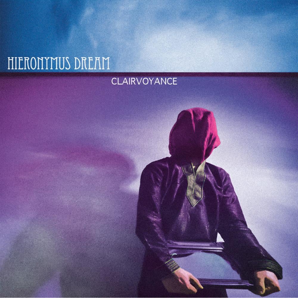 Hieronymus Dream - Clairvoyance CD (album) cover