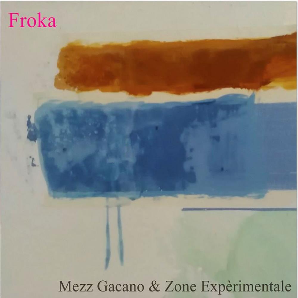 Mezz Gacano Froka album cover