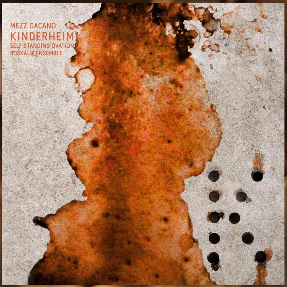 Mezz Gacano - Kinderheim CD (album) cover